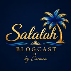 SalalahBlogCast