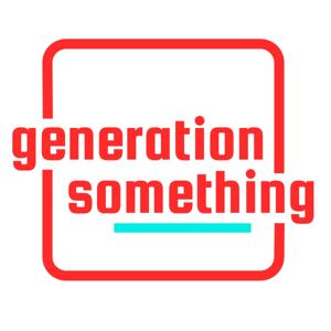 Generation Something