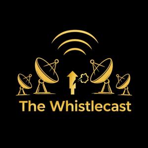 The Whistlecast