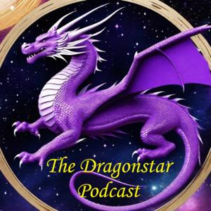 The Dragonstar Podcast