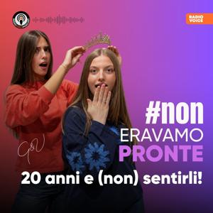 #NonEravamoPronte - Radio Voice