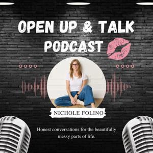 Open up and Talk