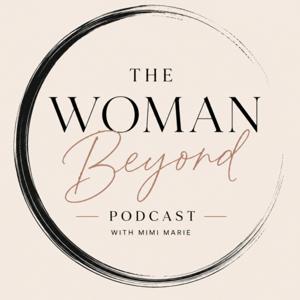 The Woman Beyond Podcast