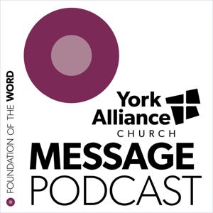York Alliance Church Message Podcast