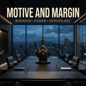 Motive and Margin