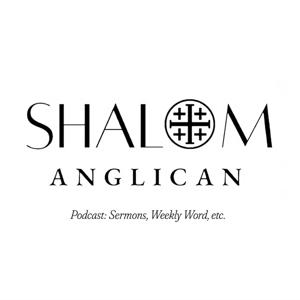 Shalom Anglican Podcast