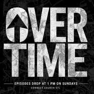 The Overtime | Connect Church STL