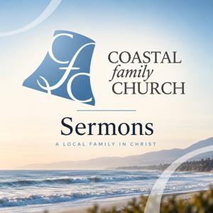Coastal Family Church Sermons