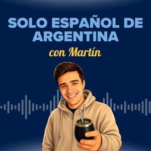 Solo Español de Argentina con Martín