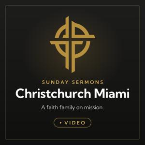 Christchurch Miami Video Podcast