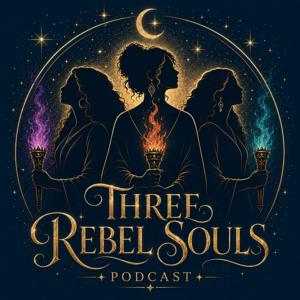 Three Rebel Souls