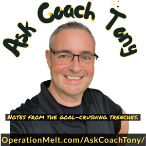 Ask Coach Tony