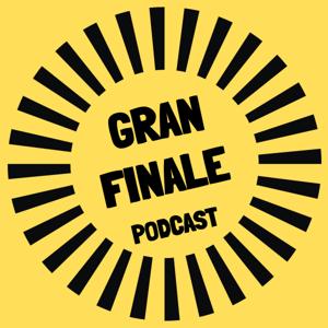 Gran Finale Podcast