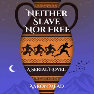 Serial Fiction: Neither Slave nor Free