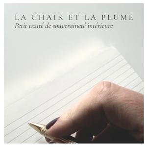 La Chair et la Plume