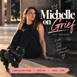 Michelle on Grief