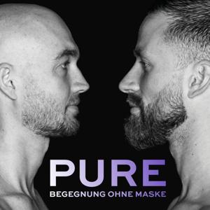PURE | Begegnung ohne Maske