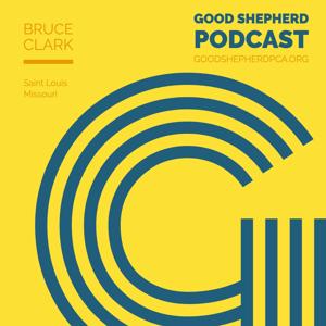 Good Shepherd Podcast