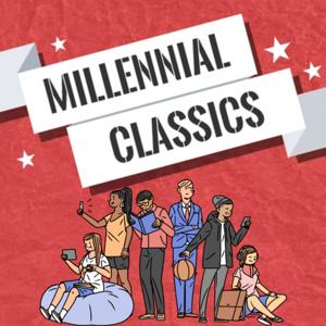 Millennial Classics