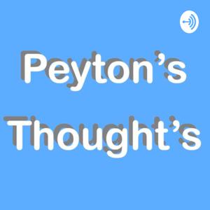 Peyton’s Thoughts