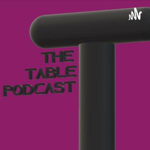 The Table Podcast