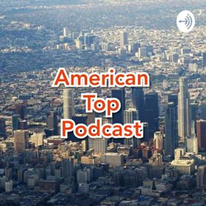 American Top Podcast