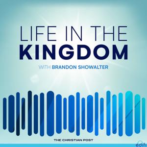 Life in the Kingdom Podcast by The Edifi Podcast Network