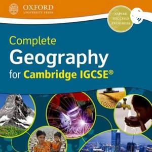 The Oxford University Press- Complete Geography for Cambridge IGCSE- Student Revision Podcast