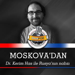 Kerim Has'la Moskova'dan