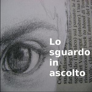 Lo sguardo in ascolto