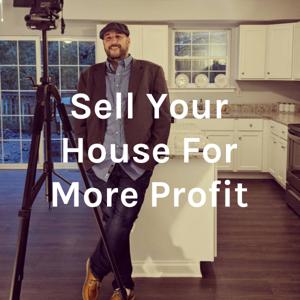 Sell Your House For More Profit