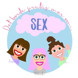 Det borde pratas mer om sex