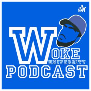 Woke University Podcast