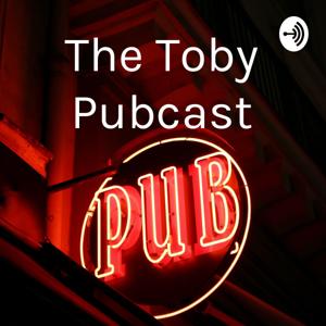 The Toby Pubcast