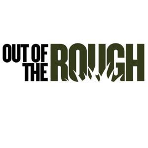 Out of the Rough