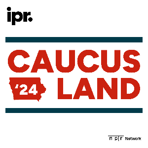 Caucus Land by Iowa Public Radio