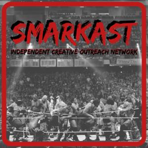 Smarkast Wrestling Podcast