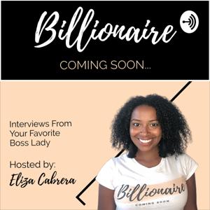 Billionaire Coming Soon Podcast