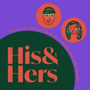 His And Hers Playlist Podcast