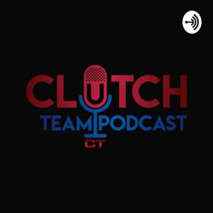 ClutchTeam Podcast