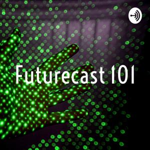 Futurecast 101