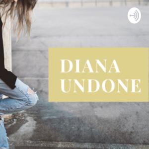 Diana Undone