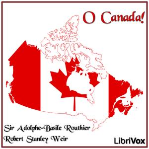 O Canada! by  Robert Stanley Weir (1856 - 1926)