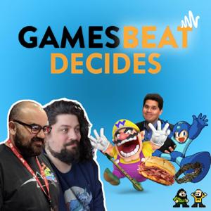 GamesBeat Decides