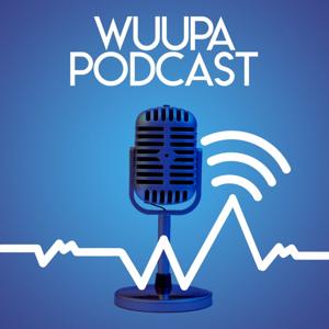 WuuPa Podcast