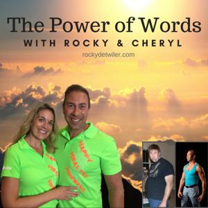 The Power of Words with Rocky & Cheryl