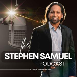 Stephen Samuel’s Podcast