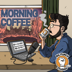 Morning Coffee