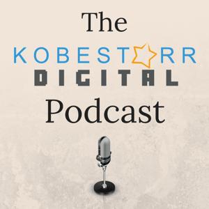 The Kobestarr Digital Podcast