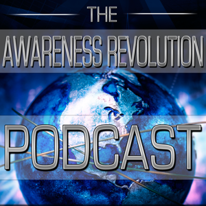 The Awareness Revolution Podcast: Health | Personal Development | Conscious Living